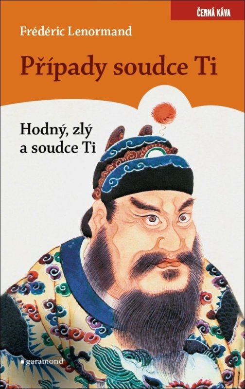 Případy Soudce Ti. Hodný, zlý a soudce Ti - Frédéric Lenormand