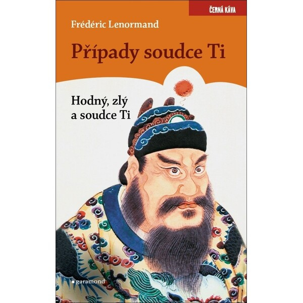 Případy Soudce Ti. Hodný, zlý a soudce Ti - Frédéric Lenormand