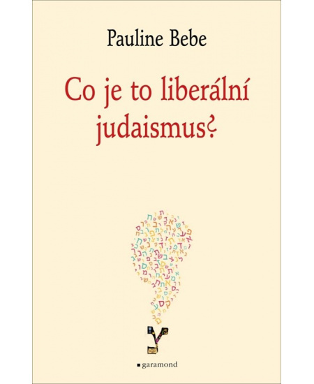 Co je to liberální judaismus? - Pauline Bebe
