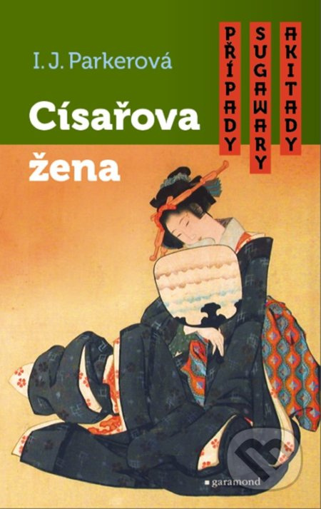 Císařova žena - I. J. Parkerová