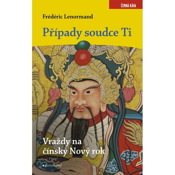 Případy soudce Ti: Vraždy na Nový čínský rok  Garamond