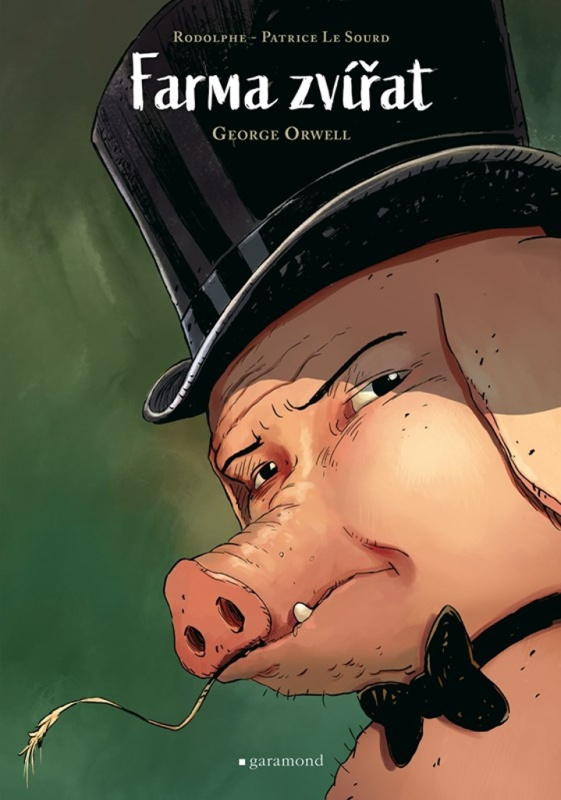 Farma zvířat - grafický román - Rodolphe, George Orwell