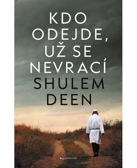 Kdo odejde, už se nevrací - Shulem Deen