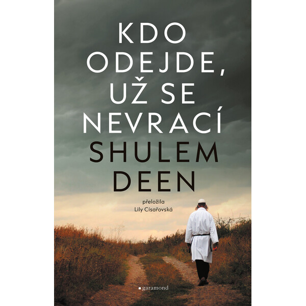 Kdo odejde, už se nevrací - Shulem Deen