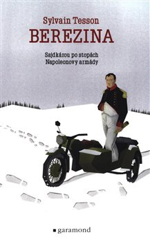 Berezina - Sylvain Tesson