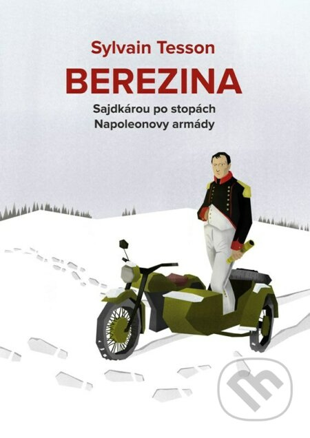 Berezina - Sylvain Tesson