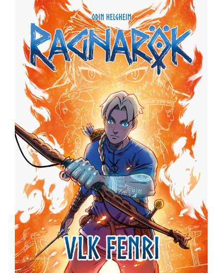 Ragnarök 1: Vlk Fenri - Odin Helgheim
