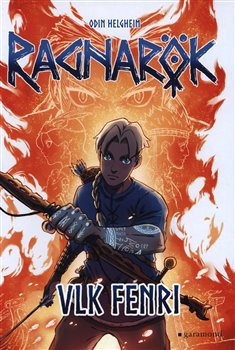 Ragnarök 1: Vlk Fenri - Odin Helgheim