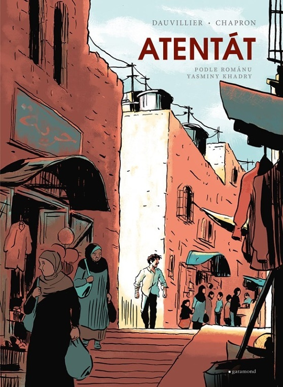 Atentát - Yasmina Khadra, Loic Dauvillier