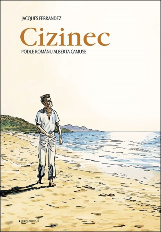 Cizinec - Albert Camus, Jacques Ferrandez