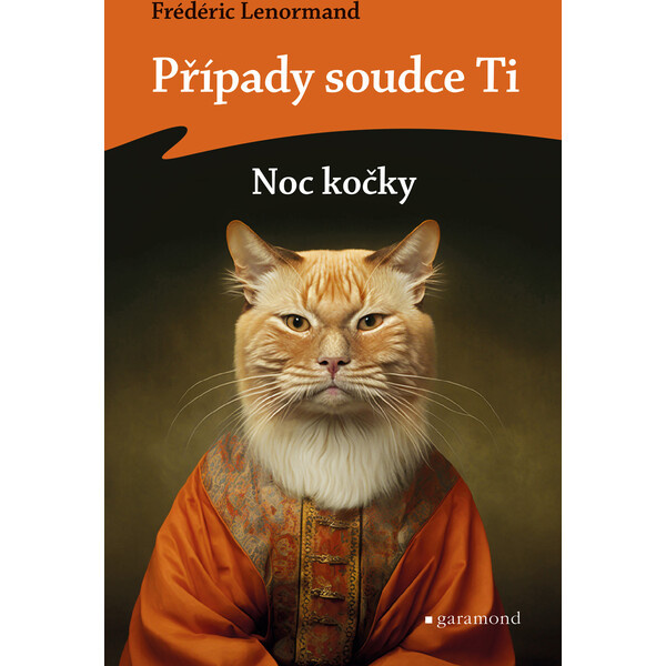 Případy soudce Ti: Noc kočky - Frédéric Lenormand