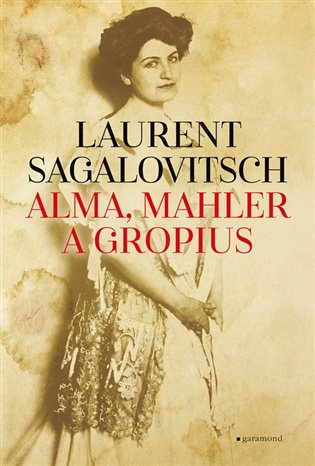 Alma, Mahler a Gropius Garamond