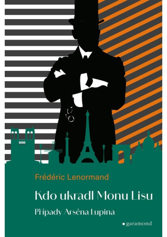 Případy Arsena Lupina 2: Kdo ukradl Monu Lisu - Frédéric Lenormand