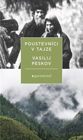 Poustevníci v tajze - Vasilij Peskov