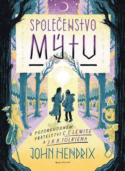 Společenstvo mýtu -  John Hendrix