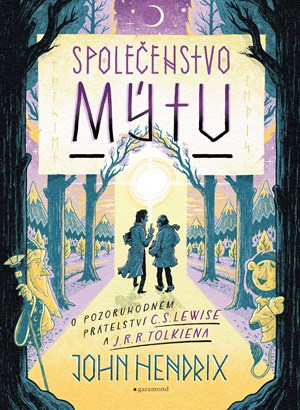 Společenstvo mýtu -  John Hendrix