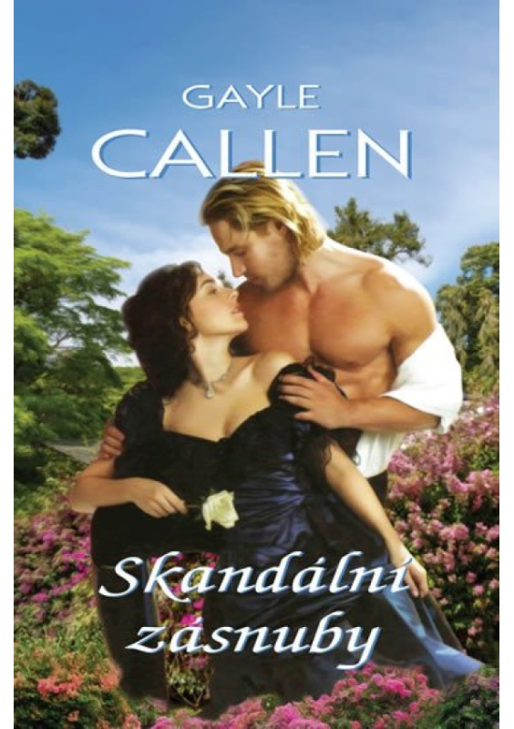 Skandální zásnuby - Gayle Callen
