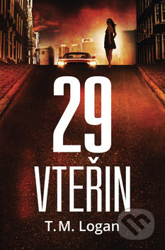 29 vteřin - T.M. Logan
