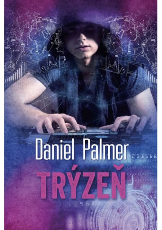 Trýzeň - Daniel Palmer