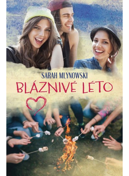 Bláznivé léto - Sarah Mlynowski