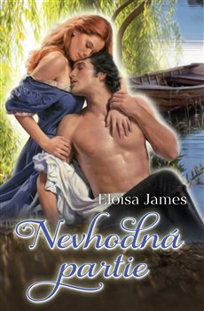 Nevhodná partie - Eloisa James, Eva Fuková