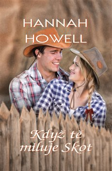 Když tě miluje skot - Hannah Howell