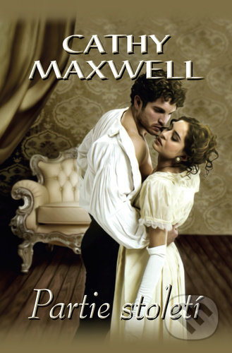 Partie století - Cathy Maxwell
