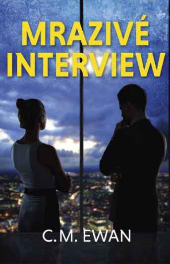 Mrazivé interview - C.M. Ewan