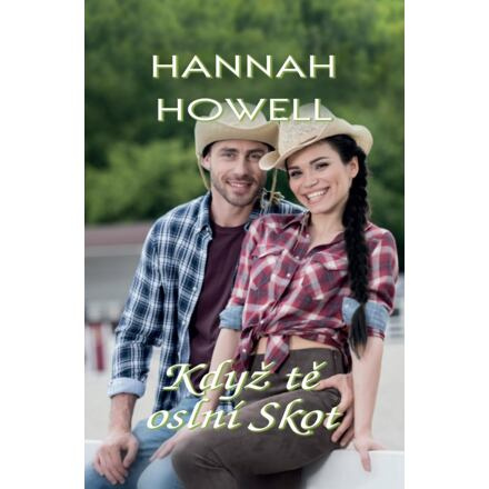 Když tě oslní Skot - Hannah Howell