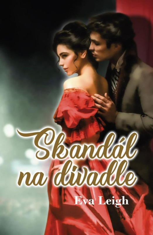 Skandál na divadle - Eva Leigh