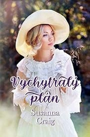 Vychytralý plán - Sussane Craig