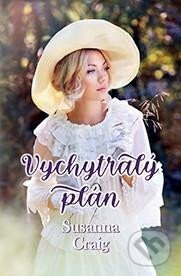 Vychytralý plán - Sussane Craig