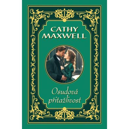 Osudová přitažlivost - Cathy Maxwell