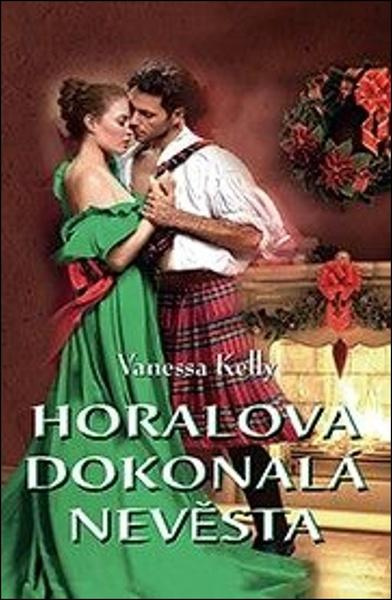 Horalova dokonalá nevěsta -  Vanessa Kelly