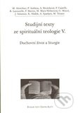 Studijní texty ze spirituální teologie V. - kol.
