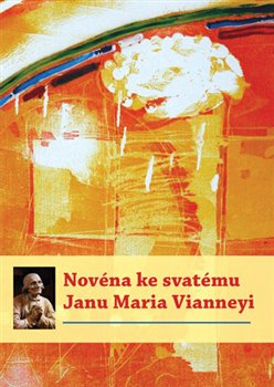 Novéna ke svatému Janu Maria Vianneyi - Michal Altrichter