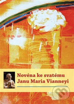 Novéna ke svatému Janu Maria Vianneyi - Michal Altrichter