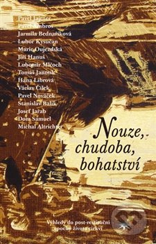 Nouze, chudoba, bohatství - kol.