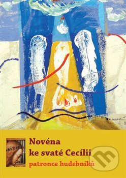 Novéna ke svaté Cecílii - patronce hudebníků