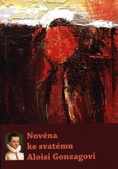 Novéna ke svatému Aloisi Gonzagovi - kol.