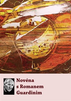 Novéna s Romanem Guardinim - kol.