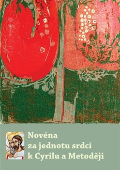 Novéna za jednotu srdcí k Cyrilu a Metoději - kol.