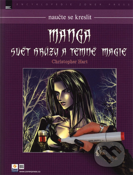 Naučte se kreslit Manga - Svět hrůzy a temné magie - Christopher Hart