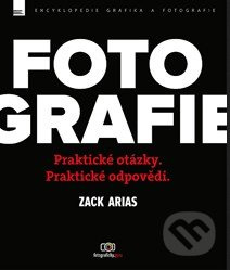 Fotografie (Praktické otázky a praktické odpovědi) - kniha z kategorie Multimédia