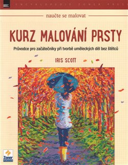 Naučte se malovat - Kurz malování prsty - Iris Scott