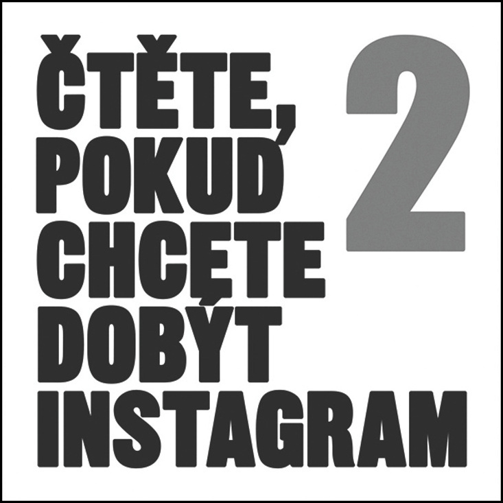 Čtěte, pokud chcete dobýt Instagram 2 - kol.