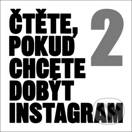 Čtěte, pokud chcete dobýt Instagram 2 - kol.