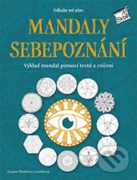 Mandaly sebepoznání - Odhalte své nitro - Zuzana Řezáčová Lukášková