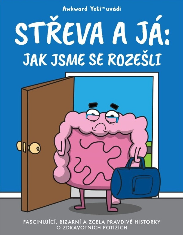 Střeva a já: Jak jsme se rozešli - Nick Seluk
