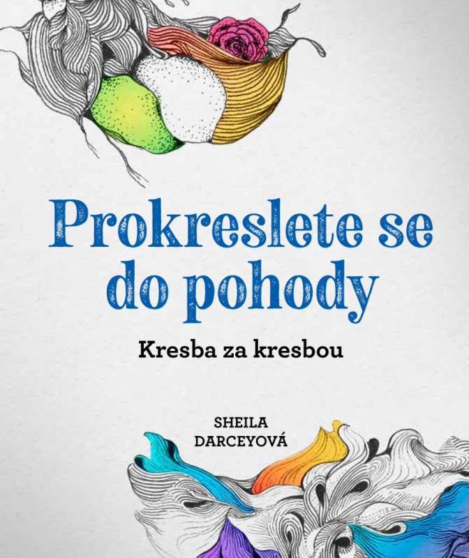 Prokreslete se do pohody - kol.